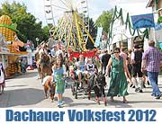 Das Dachauer Volksfest eröffnete am Samstag, 11.08.2012 (©Foto: Ingrid Grossmann)